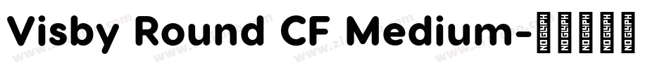 Visby Round CF Medium字体转换